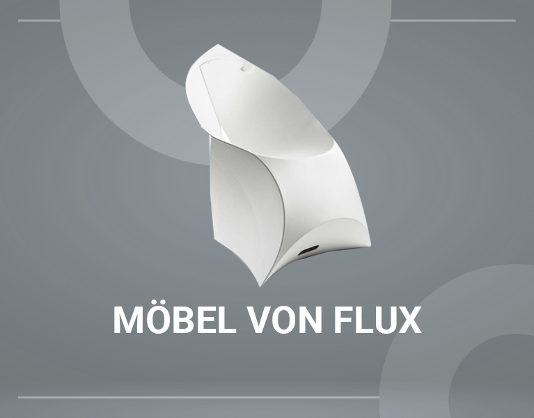 Möbel von Flux